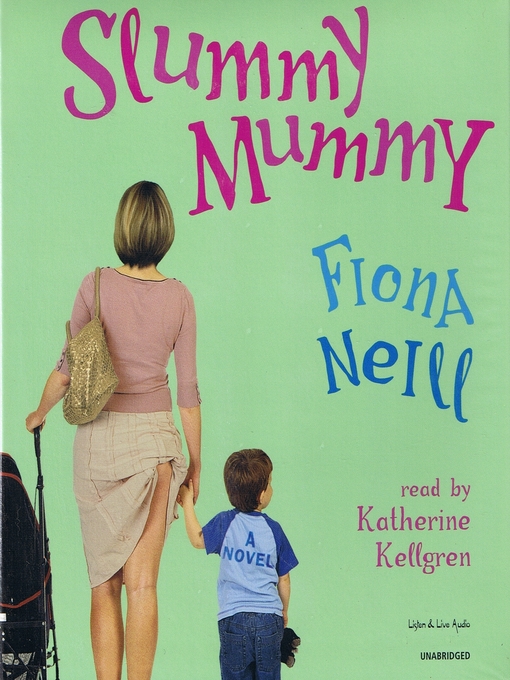 Title details for Slummy Mummy by Fiona Neill - Wait list